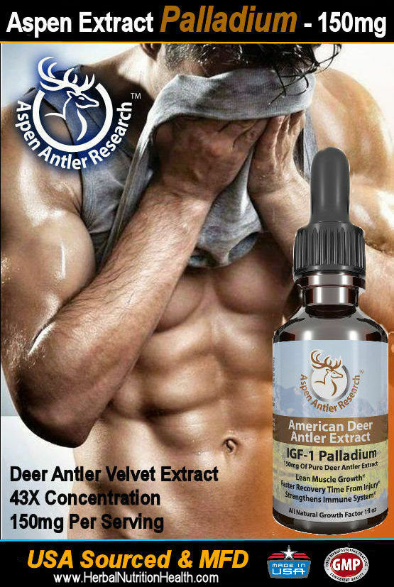 Deer Antler Velvet Extract IGF-1 Palladium 150mg 100% American Antler Velvet!