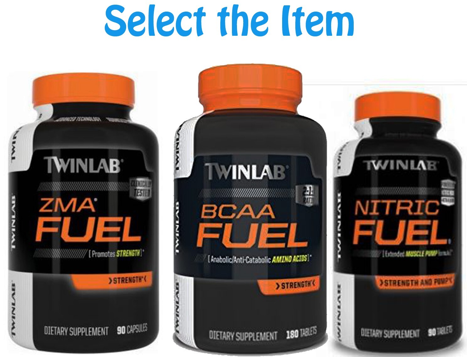 TwinLab BCAA Fuel, ZMA, Tribulus Fuel 625 , ZMA Fuel please select the item.