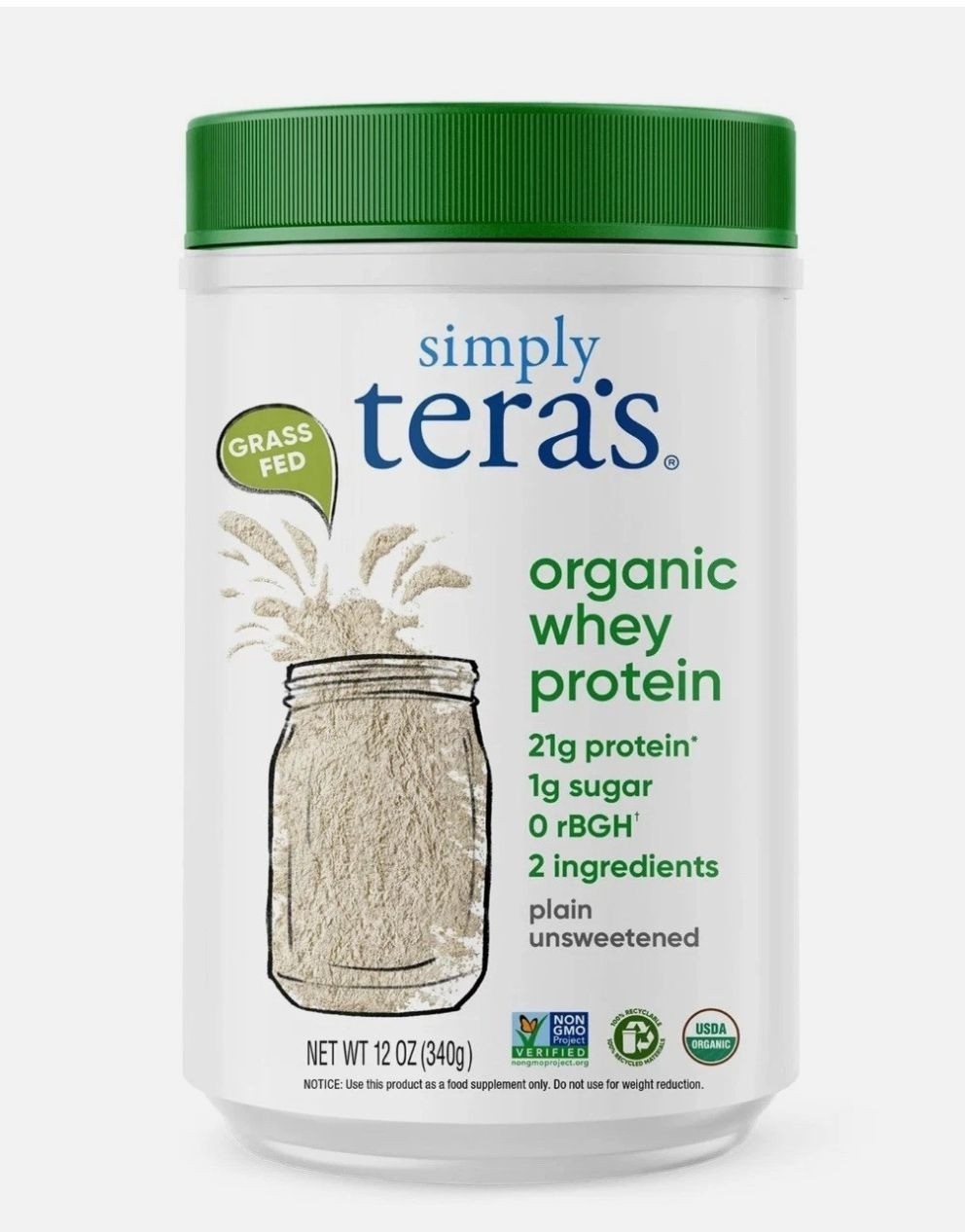 Simply Tera’s Organic Whey Protein Powder Plain Unsweetened 12oz/12 Servings