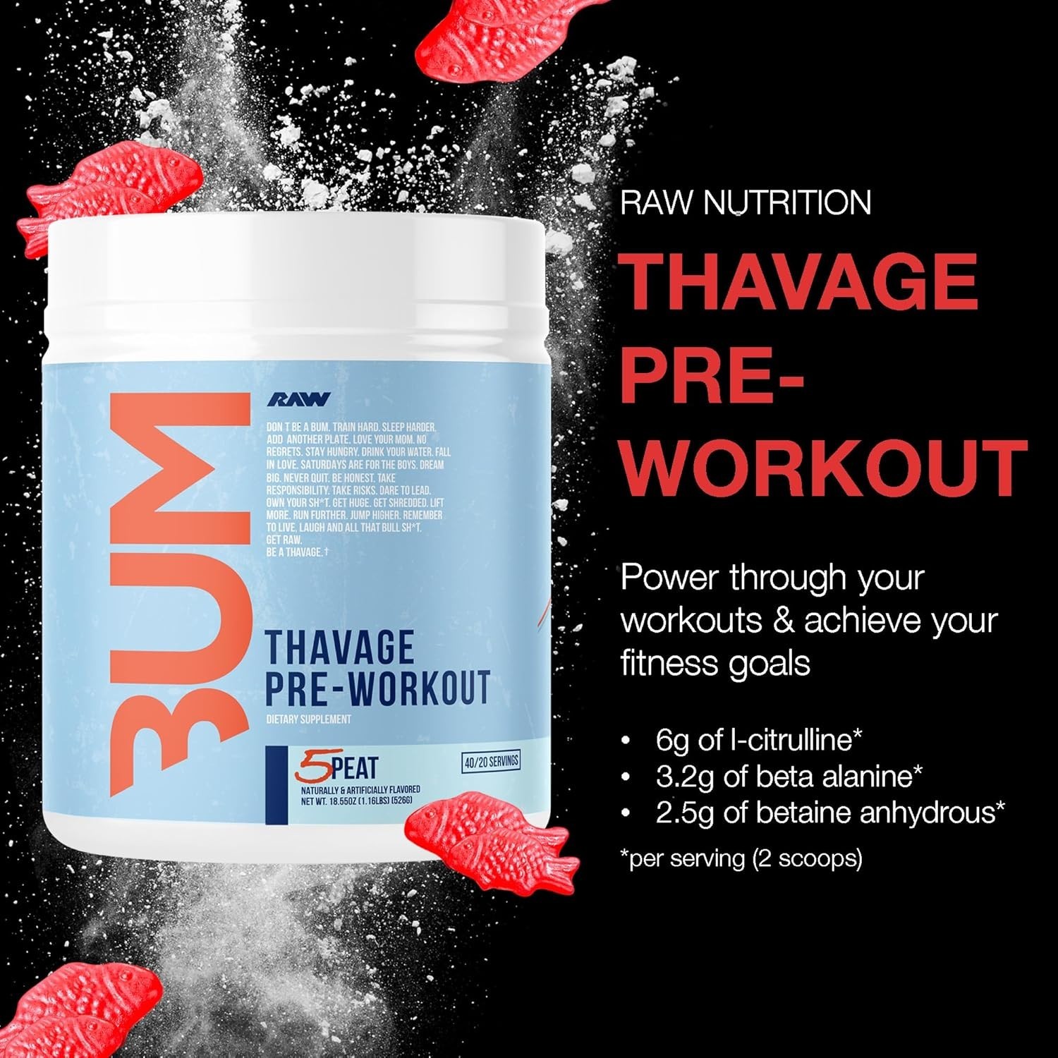 RAW CBUM Pre Workout Powder Thavage 5 Peat Red Gummy Sports Nutrition Supplement