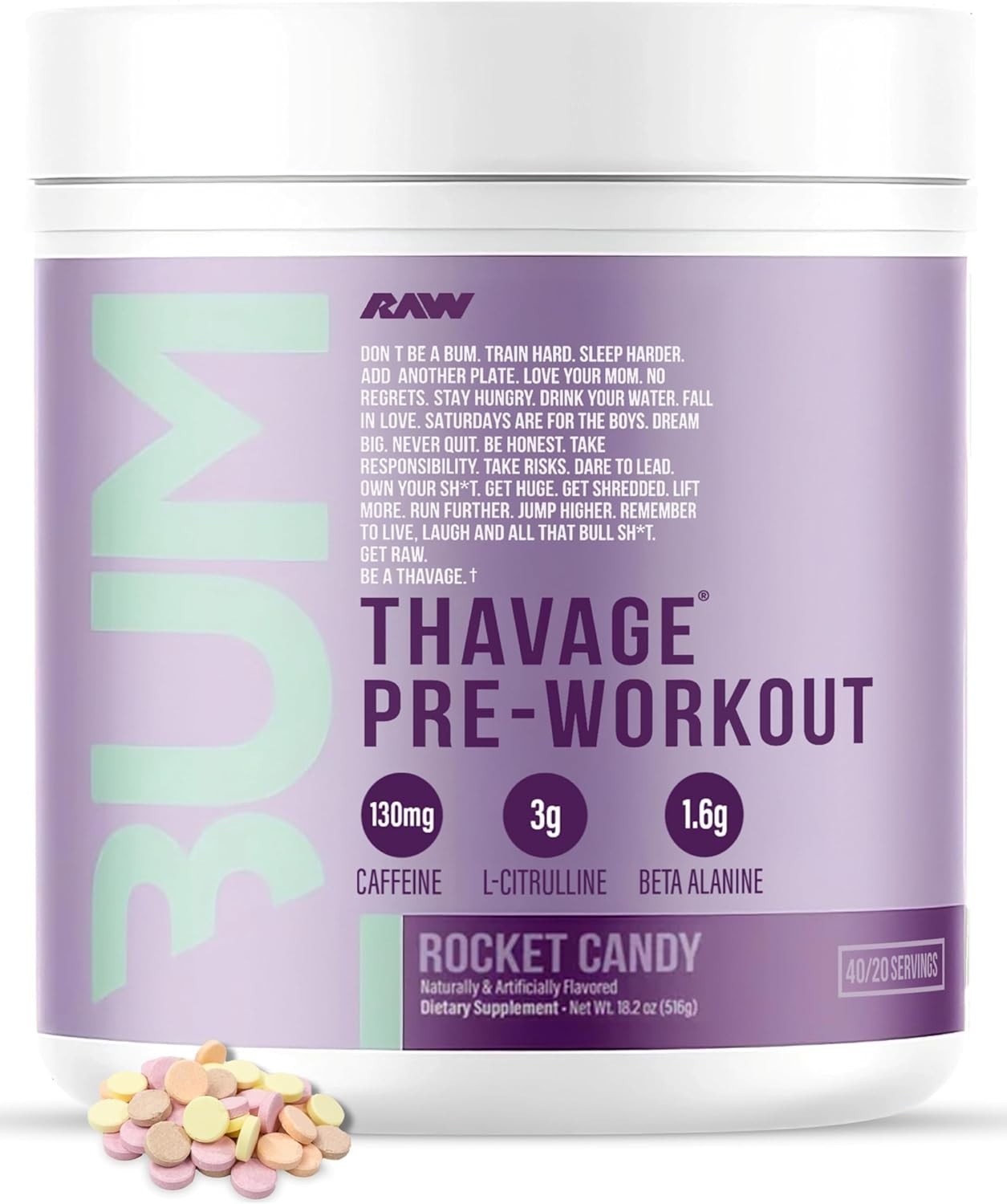 RAW BUM THAVAGE Pre-workout powder w/Hydration 1.2 Lbs 40 Serv Rocket Candy