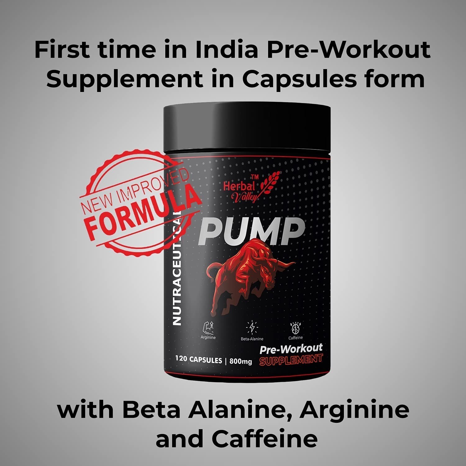 HerbalValley Pump Pre Workout Capsules 120 | 800MG Supplements