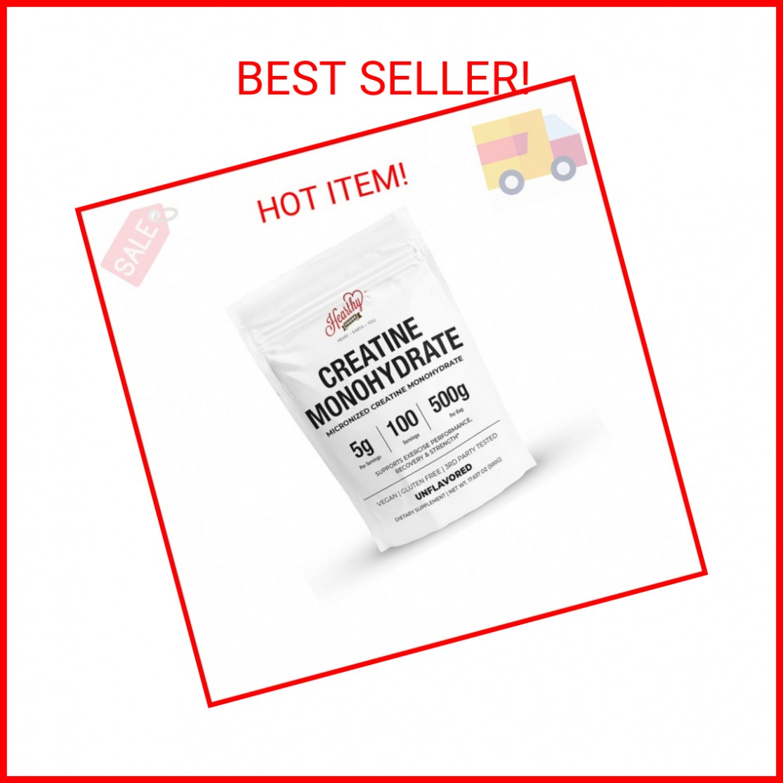 HEARTHY FOODS Creatine Monohydrate Micronized Powder 500G – 100 Servings, 5000mg