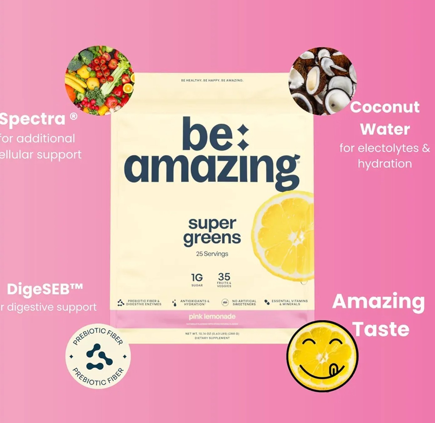 BE Amazing SUPER GREENS Powder 11 oz ( 25 Serv ) Natural Pink Lemonade 10/26