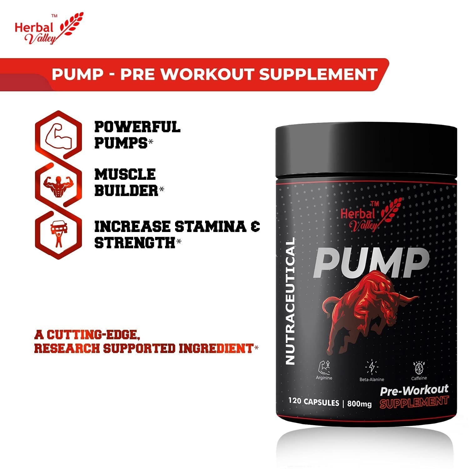 HerbalValley Pump Pre Workout Capsules 120 | 800MG Supplements