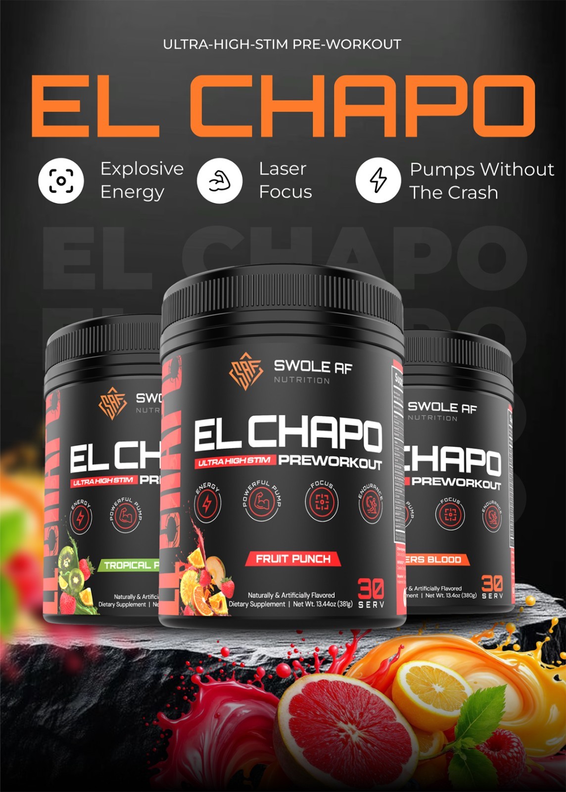 Swole AF El Chapo Ultra High Stim Hardcore Pre-Workout 4 Flavors New