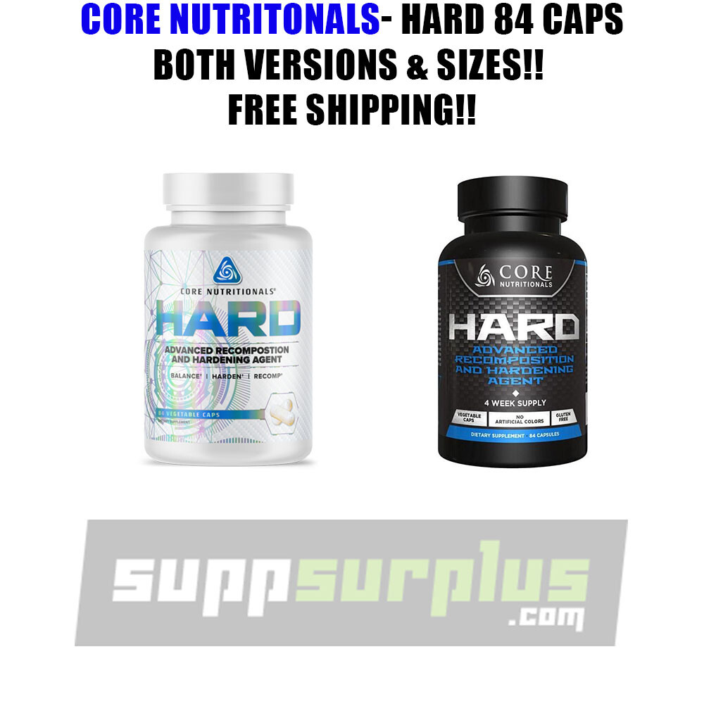Core Nutritionals Core Hard Advanced Hardening Agent 84 Caps – Both Versions