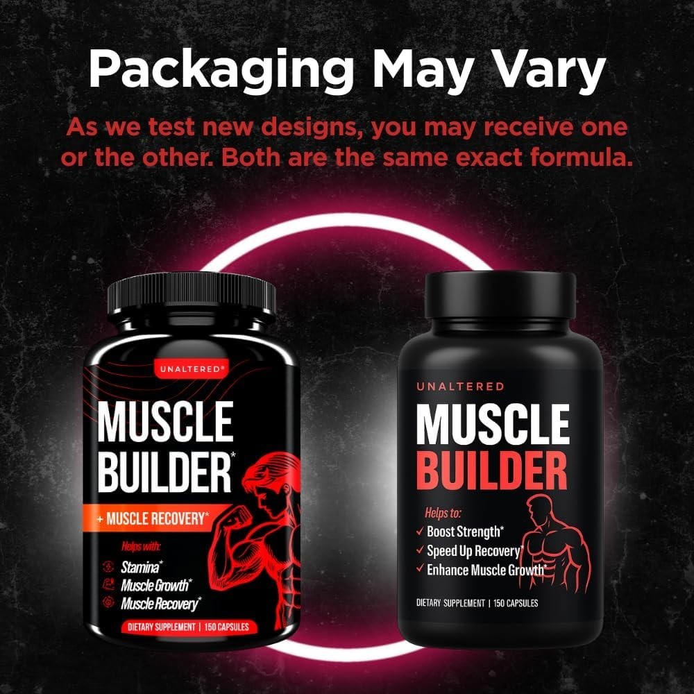 UNALTERED Muscle Builder for Men, Growth, Size, Strength – 150 Capsules